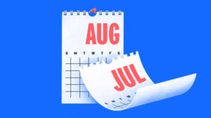Jul Calendar page being torn off to make way for Aug. [Dom Guman]